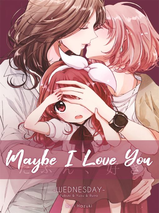 Cover image for Wednesday--Maybe I Love You